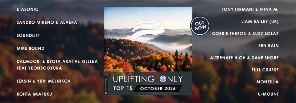 Uplifting Only Top 15: October 2026