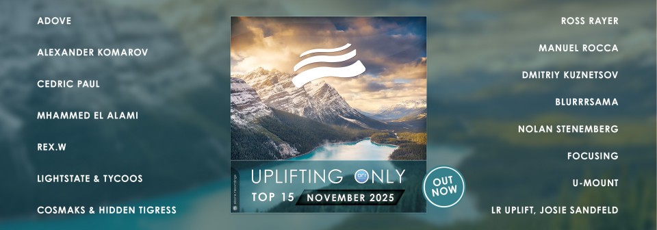 Uplifting Only Top 15: November 2025