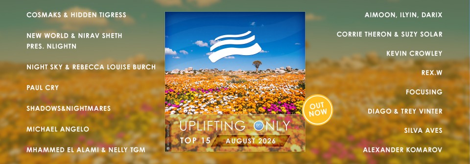 Uplifting Only Top 15: August 2026